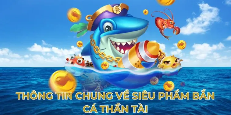 Cách Chơi Bắn Cá Thần Tài Tại SunWin Hiệu Quả Và Dễ Dàng Nhất